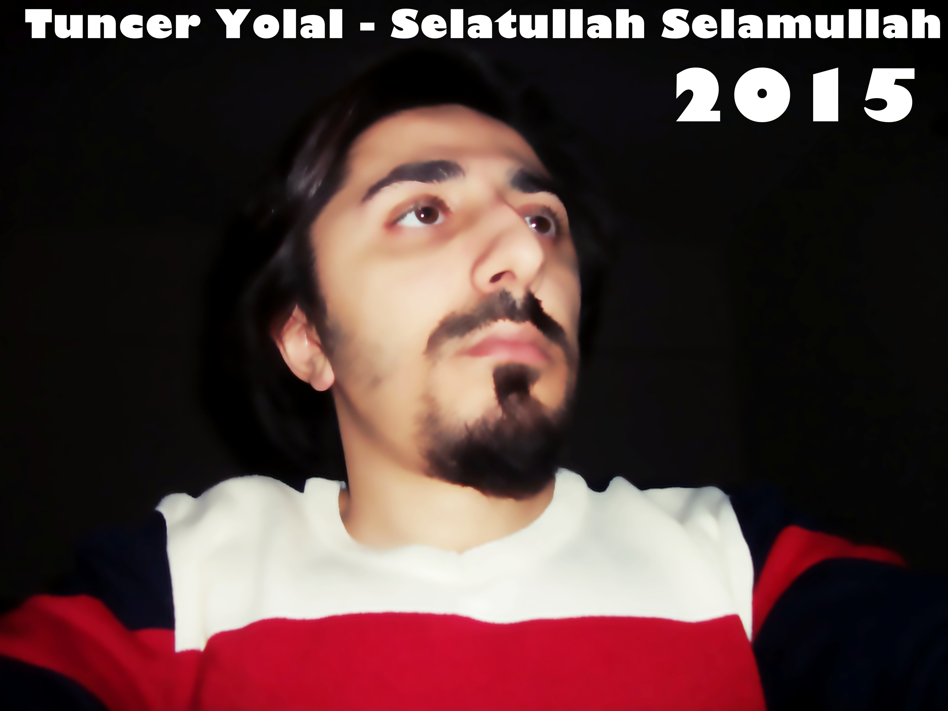 Tuncer Yolal - Selatullah Selamullah